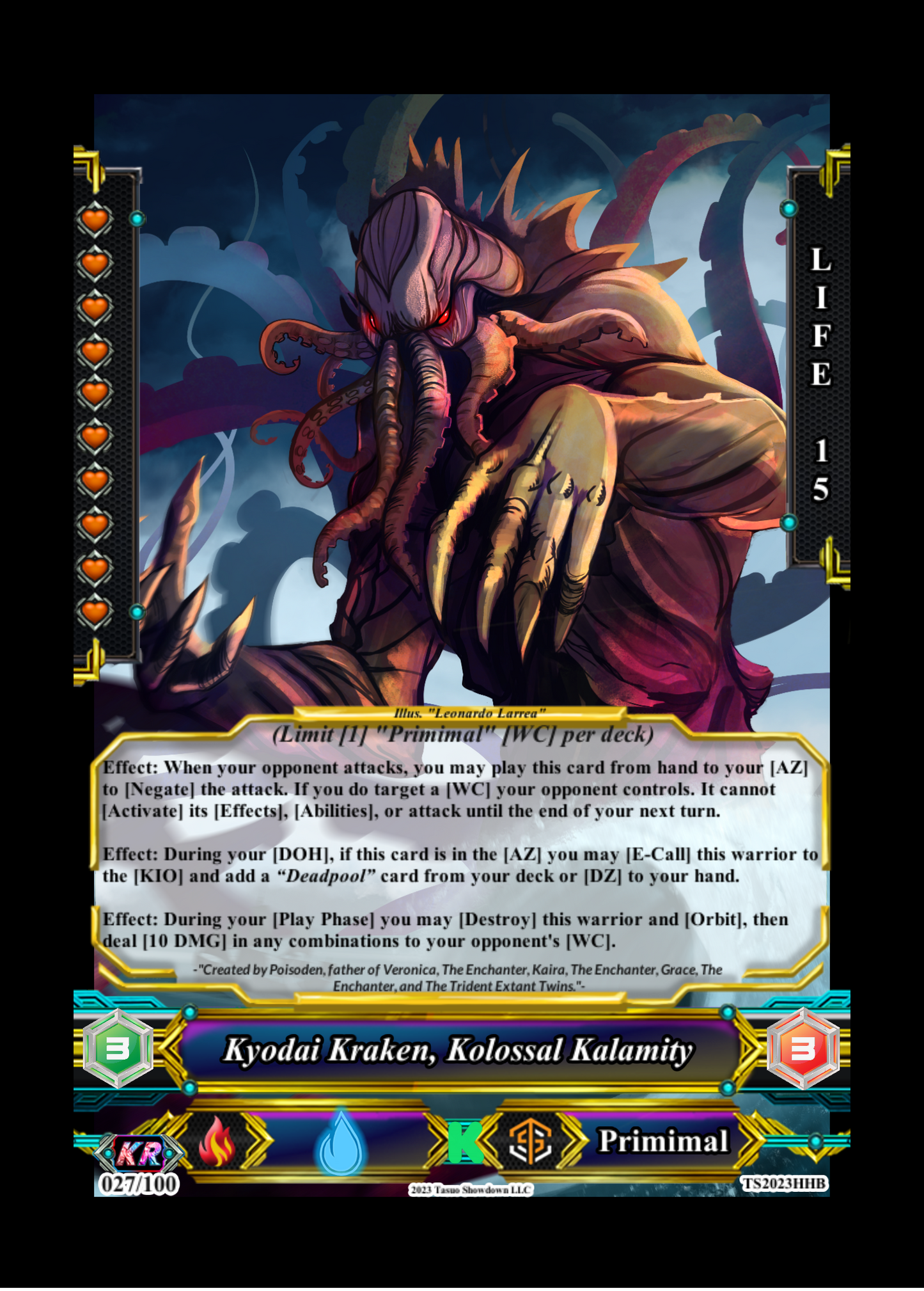 Kyodai Kraken, Kolossal Kalamity